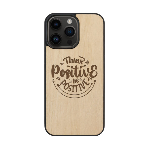 Think Positive Wooden iPhone Case For iPhone 16 15 14 13 12 11 Se 8 7 Mini Plus Pro Max